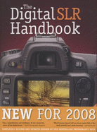 The Digital SLR Handbook