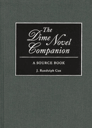 The dime novel companion: a source book
