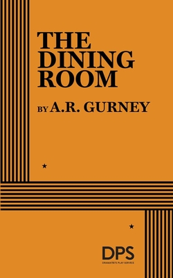 The Dining Room - Gurney, A R
