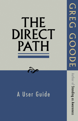 The Direct Path: A User Guide - Goode, Greg