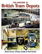 The Directory of British Tram Depots