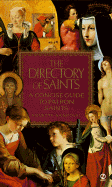The Directory of Saints: A Concise Guide to Patron Saints