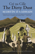 The Dirty Dust: Cre Na Cille
