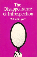 The Disappearance of Introspection