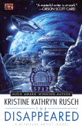 The Disappeared: 7a Retrieval Artist Novel