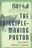 The Disciple-Making Pastor