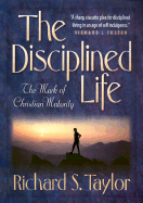 The Disciplined Life