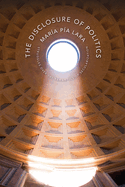 The Disclosure of Politics: Struggles Over the Semantics of Secularization