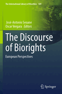 The Discourse of Biorights: European Perspectives