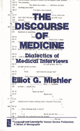 The Discourse of Medicine: Dialectics of Medical Interviews