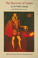 The Discovery of Guiana: With Related Documents