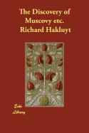 The Discovery of Muscovy Etc.