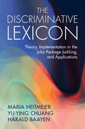 The Discriminative Lexicon