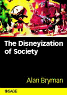 The Disneyization of Society