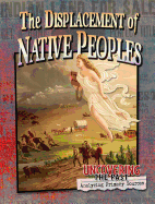 The Displacement of Native Peoples