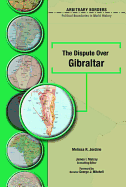 The Dispute Over Gibraltar