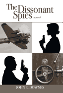 The Dissonant Spies