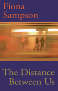 The Distance Between Us