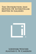 The Distribution and Motion of Interstellar Matter in Galaxies