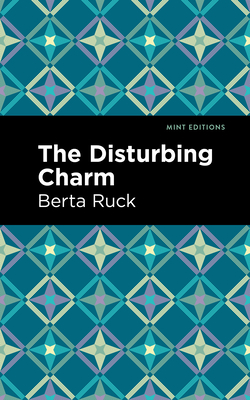The Disturbing Charm - Ruck, Betra, and Editions, Mint (Contributions by)