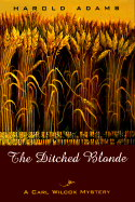 The Ditched Blonde