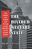 The Divided Welfare State