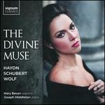 The Divine Muse: Haydn, Schubert, Wolf