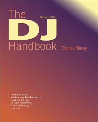 The DJ Handbook - Slaney, Charles
