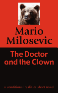 The Doctor and the Clown: A Conditional Realities Short Novel