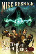 The Doctor and the Rough Rider