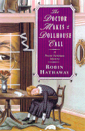 The Doctor Makes a Dollhouse Call