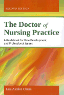 The Doctor of Nursing Practice: A Guidebook for Role Development and Professional Issues