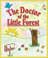 The doctor of the little forest