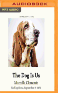 The Dog Is Us