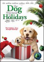 The Dog Who Saved the Holidays