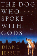 The Dog Who Spoke with Gods