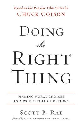 The Doing the Right Thing Softcover - Rae, Scott
