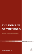 The Domain of the Word: Scripture and Theological Reason