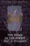 The Dome in the Forest