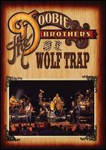 The Doobie Brothers: Live at Wolf Trap