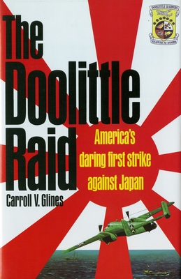 The Doolittle Raid - Glines, Carroll V