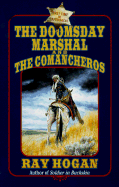 The Doomsday Marshal and the Comancheros