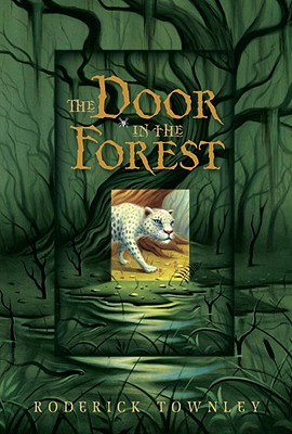 The Door in the Forest - Townley, Roderick