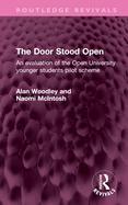 The Door Stood Open: An Evaluation of the Open University Younger Students Pilot Scheme