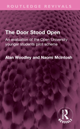The Door Stood Open: An Evaluation of the Open University Younger Students Pilot Scheme