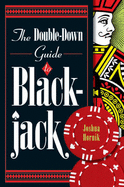 The Double-Down Guide to Blackjack