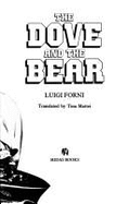 The Dove & the Bear