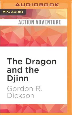 The Dragon and the Djinn - Dickson, Gordon R