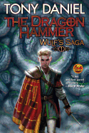 The Dragon Hammer: Volume 1