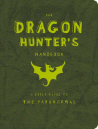 The Dragon Hunter's Handbook